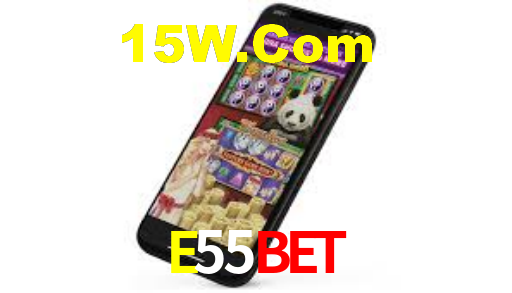 E55Bet,E55Vip