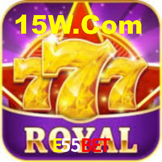 E55Bet
