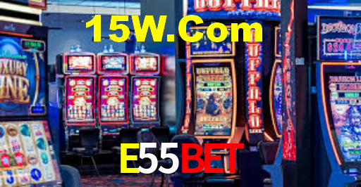 E55Bet,E55Vip