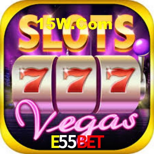 E55Bet - Plataforma Oficial - E55Vip